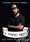 Il primo re(p)Alle origini del rap italico. E-book. Formato EPUB ebook di Tommaso Zanello