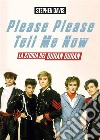 Please Please Tell Me NowLa vera storia dei Duran Duran. E-book. Formato EPUB ebook di Stephen Davis