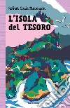 L'isola del tesoro: Le grandi storie per ragazzi. E-book. Formato EPUB ebook