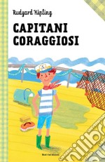 Capitani coraggiosi: Le grandi storie per ragazzi. E-book. Formato EPUB ebook