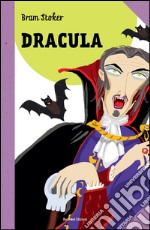 Dracula: Le grandi storie per ragazzi. E-book. Formato EPUB ebook