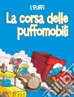 La corsa delle puffomobili. I puffi. E-book. Formato EPUB ebook