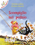 Scompiglio nel pollaio. E-book. Formato EPUB ebook