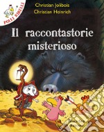 Il raccontastorie misterioso. E-book. Formato EPUB ebook