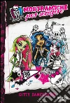 Mostramiche per sempre: A scuola di mostri: Monster High. E-book. Formato PDF ebook di Gitty Daneshvari