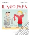 Il mio papà. E-book. Formato EPUB ebook