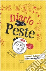 Diario di una peste: Io? Un angelo!. E-book. Formato EPUB ebook