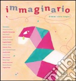 Immaginario: Dimmi cosa sogni. E-book. Formato EPUB ebook