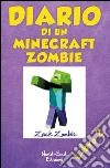 Diario di un Minecraft Zombie. Lo spaventabulli. E-book. Formato EPUB ebook di Zombie Zack