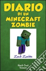 Diario di un Minecraft Zombie. Una sfida da paura. E-book. Formato EPUB ebook