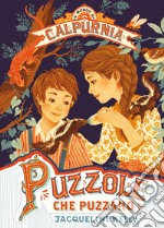 Calpurnia puzzole che puzzano. E-book. Formato EPUB ebook