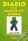 Diario di un Minecraft Zombie. Le vacanze di Zombie: Le vacanze di Zombie. E-book. Formato EPUB ebook di Zack Zombie