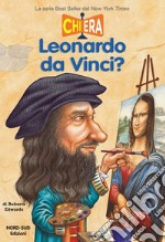 Chi era Leonardo da Vinci?. E-book. Formato EPUB ebook