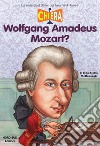 Chi era Mozart?. E-book. Formato EPUB ebook