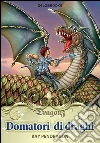 Domatori di draghi. E-book. Formato EPUB ebook