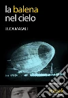 La balena del cielo. E-book. Formato EPUB ebook