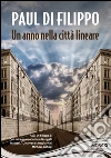 Un anno nella città lineare. E-book. Formato EPUB ebook
