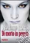 Di morto in peggio. E-book. Formato EPUB ebook