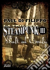La Trilogia Steampunk: Walt ed Emily. E-book. Formato EPUB ebook
