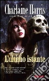 L'ultimo istante. E-book. Formato EPUB ebook