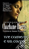 Tre camere e un corpo. E-book. Formato EPUB ebook