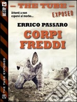 Corpi freddi. E-book. Formato EPUB ebook