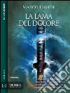 La lama del doloreLothar Basler 1. E-book. Formato EPUB ebook