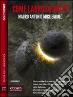 Come ladro di notte. E-book. Formato EPUB ebook