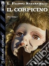 Il corpicino. E-book. Formato EPUB ebook di L. Filippo Santaniello