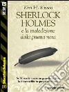 Sherlock Holmes e la maledizione della piuma nera. E-book. Formato EPUB ebook