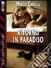 Ritorno in paradiso. E-book. Formato EPUB ebook di Marco Canella