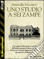 Uno studio a sei zampe. E-book. Formato EPUB ebook