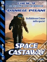 Space Castaway. Chew-9. E-book. Formato EPUB ebook