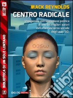 Centro radicale. E-book. Formato EPUB ebook