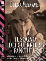 Il sogno dei guerrieri fanciulli. E-book. Formato EPUB ebook