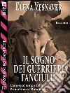 Il sogno dei guerrieri fanciulli. E-book. Formato EPUB ebook