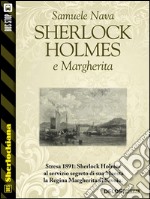 Sherlock Holmes e Margherita. E-book. Formato EPUB ebook