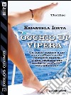 Occhio di vipera. E-book. Formato EPUB ebook