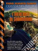 I mercanti di Suvanabad: Odissea nel futuro 2. E-book. Formato EPUB ebook