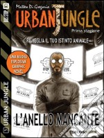 Urban Jungle: L'anello mancante: Urban Jungle 3. E-book. Formato Mobipocket ebook