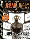 Urban Jungle: L'anello mancante: Urban Jungle 3. E-book. Formato EPUB ebook di Matteo Di Gregorio