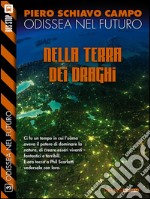 Nella terra dei draghi: Odissea nel futuro 3. E-book. Formato EPUB ebook