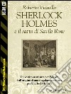 Sherlock Holmes e il sarto di Savile Row. E-book. Formato EPUB ebook di Roberto Vianello