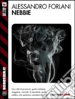 Nebbie. E-book. Formato EPUB ebook