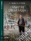 I vampiri della Bassa. E-book. Formato EPUB ebook di Chiara Negrini