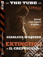 Extinction II - Il crepuscolo. E-book. Formato EPUB ebook