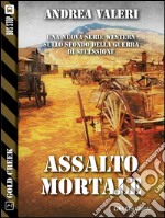 Assalto mortale. E-book. Formato EPUB ebook