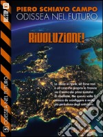 Rivoluzione!: Odissea nel futuro 5. E-book. Formato EPUB ebook