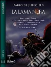 La Lama NeraLa Lama nera 1. E-book. Formato EPUB ebook di Dario De Judicibus