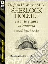 Sherlock Holmes e il ratto gigante di Sumatra. E-book. Formato EPUB ebook di Tony Reynolds